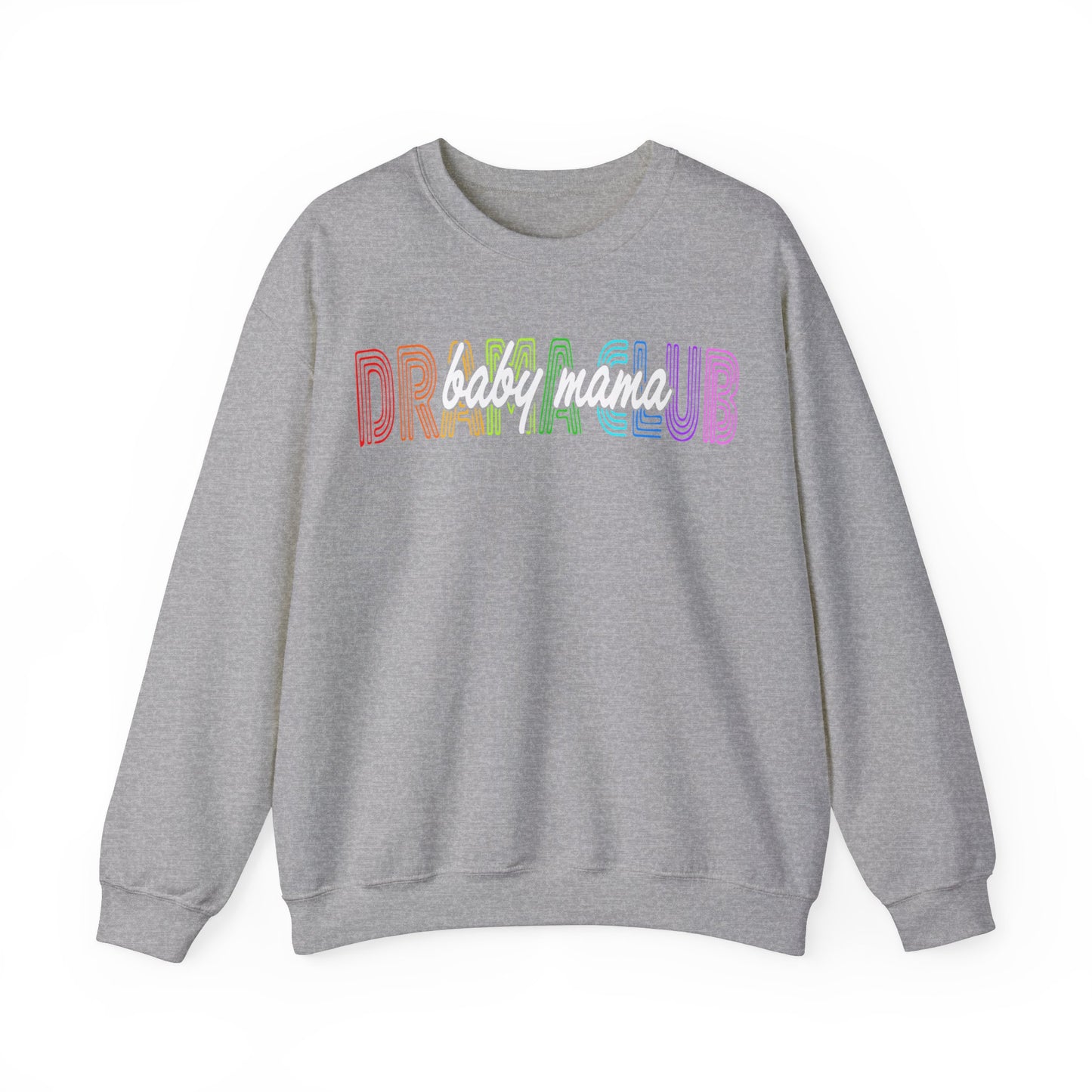 Baby Mama Drama Club Unisex Heavy Blend™ Crewneck Sweatshirt