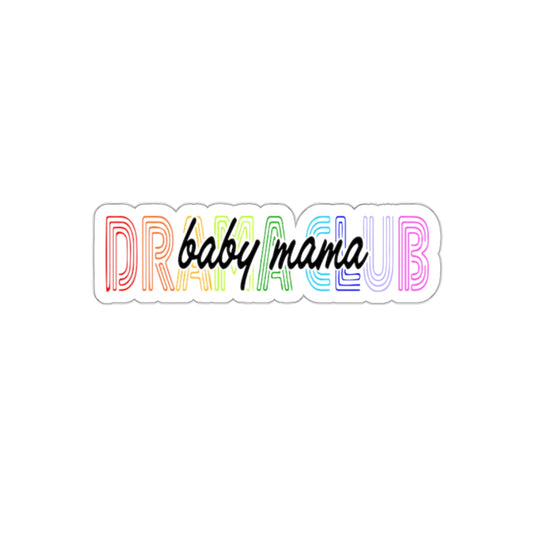 Baby Mama Drama Club Rainbow Sticker