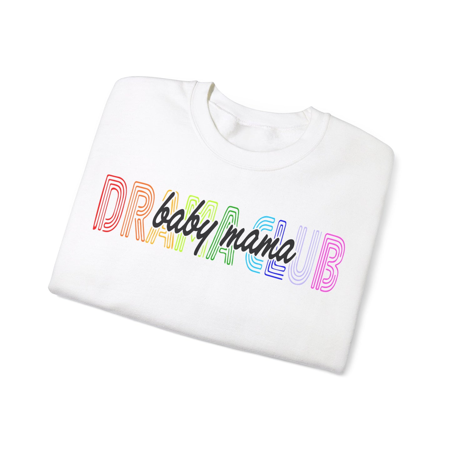 Baby Mama Drama Club Unisex Heavy Blend™ Crewneck Sweatshirt